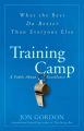 Training Camp : What the Best Do Better Than Everyone Else (English) (Paperback): Book by Jon Gordon