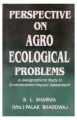 Perspective On Agro Ecological Problems: A Geographical Study in Environmental Impact Assessment: Book by Sharma, B. L. & Bhardwaj, Palak
