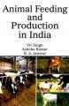 Animal Feeding and Production in india: Book by Singh, Vir & Kumar Ashoka & Jaiswal, R. S.