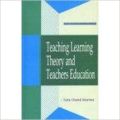 Teaching learning theory and teachers education 01 Edition (Paperback): Book by Tara Chand Sharma