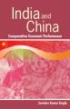 India and China: Comparative Economic Performance: Book by S.K. Singla