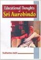 Educational Thoughts of Sri Aurobindo: Book by Sudharma Joshi
