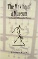 The Making of a Museum: Personal Recollections: Book by Ravindra K. Jain