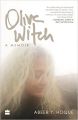 Olive Witch: A Memoir (English) (Paperback): Book by Abeer Y. Hoque