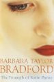 The Triumph of Katie Byrne: Book by Barbara Taylor Bradford