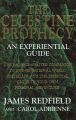 The Celestine Prophecy: An Experiential Guide: Book by James Redfield , Carol Adrienne