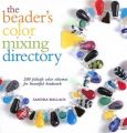 Beaders Color Mixing Directory: 200 Failsafe Color Schemes for Beautiful Beadwork: Book by Sandra Wallace,   Dr