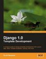 Django 1.0 Template Development: Book by Scott Newman