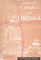Sacred Complex of Orissa (English) (Hardcover): Book by Nityananda Patnaik
