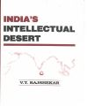 India's Intellectual Desert: Book by V.T. Rajshekar