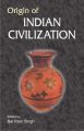 Origin of Indian Civilization (English) 1st Edition (Hardcover): Book by Bal Ram Singh