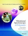 Vibrational Spectroscopy of Polymers : Principles and Practice  1st Edition (Hardcover): Book by Neil J. Everall