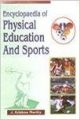 Encyclopaedia of Physical Education and Sports (Set of 5 Vols.), 1718pp, 2007 (English) 01 Edition (Hardcover): Book by J. Krishna Murthy