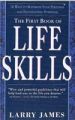 The First Book Of Life Skills: Book by Larry James