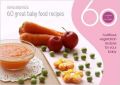 60 Great Baby Food Recipes : Nutritious Vegetarian Recipes for your Baby (English) (Paperback): Book by Roma Sharma