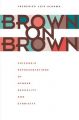 Brown on Brown: Chicano/a Representations of Gender, Sexuality, and Ethnicity: Book by Frederick Luis Aldama