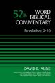 Revelation 6-16: Volume 52b
