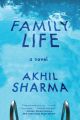 Family Life - A Novel: Book by Akhil Sharma