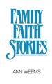 Family Faith Stories: Book by Ann Weems