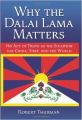 WHY THE DALAI LAMA MATTERS 1st Atria Books/Beyond Words Hardcover Ed Edition (Hardcover): Book by Thurman Robert