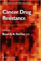 Cancer Drug Resistance: Book by Beverly A. Teicher