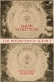 The Invention of Science: A New History of the Scientific Revolution (English) (Hardcover): Book by David Wootton