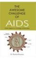 The Awesome Challenge Of Aids English(PB): Book by Pushpa Khurana