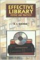 Effective LibrarySystems and Practices, 379pp, 1999 (English) (Paperback): Book by R. S. Kochar