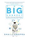 The Big Connect: Book by Shaili Chopra