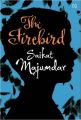 The Firebird (English): Book by Saikat Majumdar