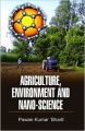 Agriculture Environment and Nano-Science: Book by Pawan kumar 'Bharti'