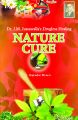 NATURE CURE : Book by RAJENDRA MENEN