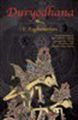 Duryodhana (English) (Paperback): Book by V Raghunathan