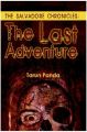 The Salvadore Chronicles : The Last Adventure (English) (Paperback): Book by Tarun Panda