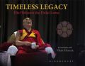 Timeless Legacy: His Holiness the Dalai Lama : His Holiness the Dalai Lama (English): Book by Vikas Khanna