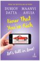 Now that Youre Rich : Lets Fall in Love! (English) (Paperback): Book by Durjoy Datta, Maanvi Ahuja