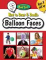 How to Draw & Doodle Balloon Faces: Book by Wendy Tush