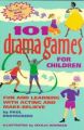 101 Drama Games for Children: Fun and Learning with Acting and Make-believe: Book by Paul Rooyackers