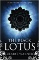 The Black Lotus: Book 1: Night Flower: Volume 1: Book by Claire Warner