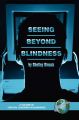 Seeing Beyond Blindness: Book by Shelley Kinash