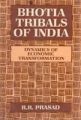 Bhotia Tribals of India : Dynamics of Economic Transformation: Book by R. R. Prasad