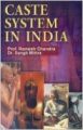 Caste System in India, 392pp, 2003 (English) 01 Edition: Book by Sangh Mittra R. Chandra