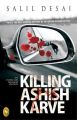 Killing Ashish Karve : An Inspector Saralkar Mystery (English)