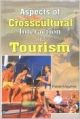 Aspects of Crosscultural Interaction and Tourism (Paperback): Book by P. A. Aggarwal