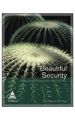 Beautiful Security: Leading Security Experts Explain How They Think (English) 1st Edition: Book by John Viega, Andy Oram