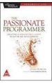 The Passionate Programmer: Creating a Remarkable Career in Software Development (English): Book by Chad Fowler