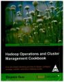 Hadoop Operations and Cluster Management Cookbook (English) 1st Edition: Book by Shumin Guo
