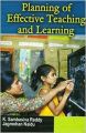 Planning of Effective Teaching and Learning, 288pp., 2014 (English): Book by J. Naidu K. S. Reddy