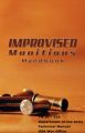 Improvised Munitions Handbook: Book by Department of Defense