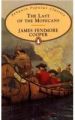 The Last of the Mohicans: Book by James Fenimore Cooper